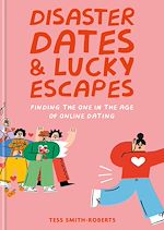 Télécharger le livre :  Disaster Dates and Lucky Escapes