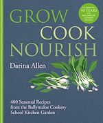 Télécharger le livre :  Grow, Cook, Nourish