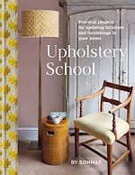 Télécharger le livre :  Upholstery School