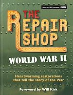 Télécharger le livre :  The Repair Shop: World War II