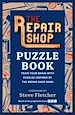 Télécharger le livre :  The Repair Shop Puzzle Book
