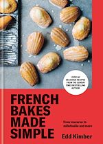 Télécharger le livre :  French Bakes Made Simple
