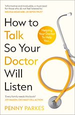 Download this eBook How To Talk So Your Doctor Will Listen
