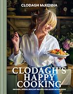 Télécharger le livre :  Clodagh's Happy Cooking