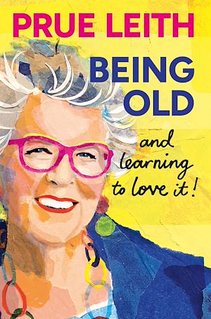 Téléchargez le livre :  Being Old...and learning to love it!