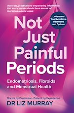 Download this eBook Not Just Painful Periods