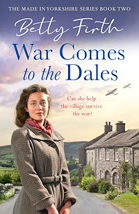 Download this ebook War Comes to the Dales