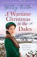 Download this eBook A Wartime Christmas in the Dales