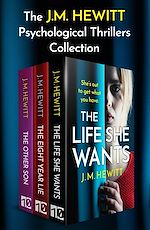 Download this eBook The J.M. Hewitt Psychological Thrillers Collection