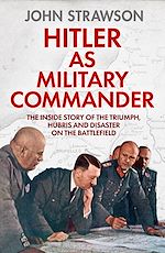 Download this eBook Hitler as Military Commander