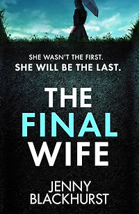 Téléchargez le livre :  The Final Wife