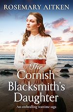Download this eBook The Cornish Blacksmith's Daughter