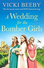 Télécharger le livre :  A Wedding for the Bomber Girls