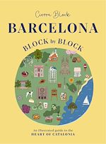 Télécharger le livre :  Barcelona, Block by Block