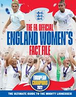 Télécharger le livre :  The FA Official England Women's Fact File - Updated for 2023