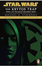 Download this eBook Star Wars X-Wings Series - The Krytos Trap