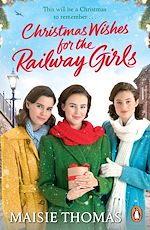 Télécharger le livre :  Christmas Wishes for the Railway Girls
