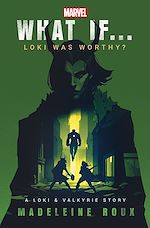 Download this eBook What If. . . Loki Was Worthy?