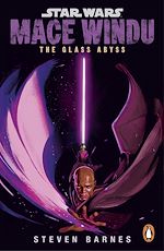 Télécharger le livre :  Star Wars: Mace Windu: The Glass Abyss