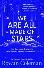 Télécharger le livre :  We Are All Made of Stars