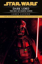 Download this eBook Star Wars: Dark Lord - The Rise of Darth Vader