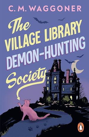 Téléchargez le livre :  The Village Library Demon Hunting Society