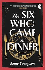 Télécharger le livre :  The Six Who Came to Dinner