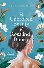 Download this eBook The Unbroken Beauty of Rosalind Bone