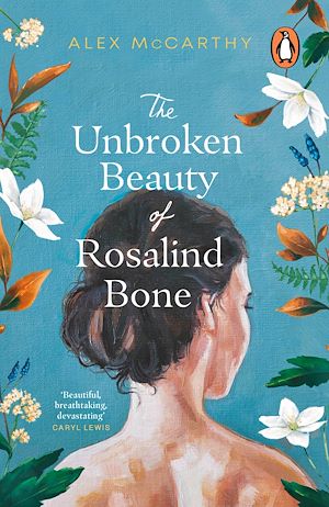 Téléchargez le livre :  The Unbroken Beauty of Rosalind Bone
