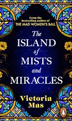 Télécharger le livre :  The Island of Mists and Miracles