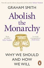 Télécharger le livre :  Abolish the Monarchy