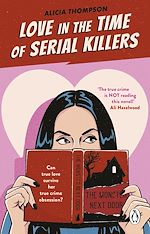 Télécharger le livre :  Love in the Time of Serial Killers