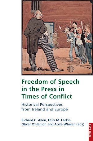Téléchargez le livre :  Freedom of Speech in the Press in Times of Conflict
