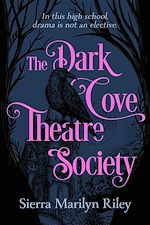 Download this eBook The Dark Cove Theatre Society