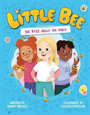 Téléchargez le livre :  Little Bee: The Buzz About the Party (Little Bee 1)