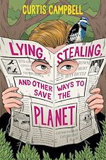 Download this eBook Lying, Stealing, and Other Ways to Save the Planet