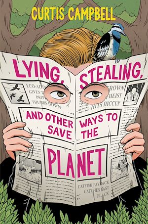 Download the eBook: Lying, Stealing, and Other Ways to Save the Planet