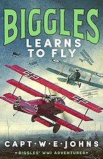 Télécharger le livre :  Biggles Learns to Fly