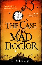Télécharger le livre :  The Case of the Mad Doctor