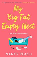 Download this eBook My Big Fat Empty Nest