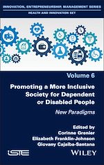 Télécharger le livre :  Promoting a More Inclusive Society for Dependent or Disabled People