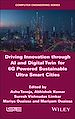 Télécharger le livre :  Driving Innovation through AI and Digital Twin for 6G Powered Sustainable Ultra Smart Cities