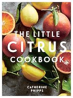 Download this eBook The Little Citrus Cookbook