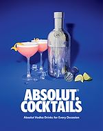 Download this eBook Absolut. Cocktails