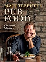 Télécharger le livre :  Matt Tebbutt's Pub Food