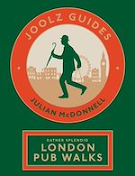 Download this eBook Joolz Guides: Rather Splendid London Pub Walks