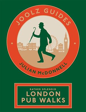 Download the eBook: Joolz Guides: Rather Splendid London Pub Walks