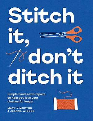 Download the eBook: Stitch It, Don't Ditch It
