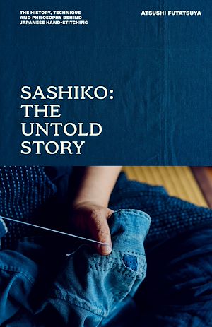Download the eBook: Sashiko: The Untold Story