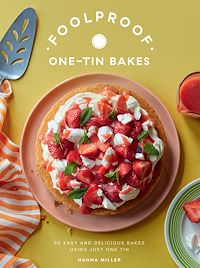 Téléchargez le livre :  Foolproof One-Tin Bakes